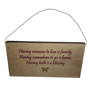 Having Someone To Love Is Family Wooden Hanging Wall Plaque Hearthside Collectio